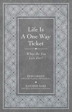 Life Is a One-Way Ticket