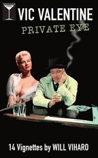 Vic Valentine, Private Eye