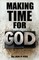 Make Time For God