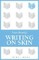 Writing on Skin
