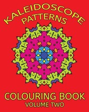 Kaleidoscope Patterns Colouring Book