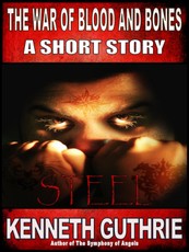 War of Blood and Bones: Steel