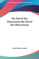The End of Her Honeymoon the End of Her Honeymoon