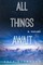 All Things Await