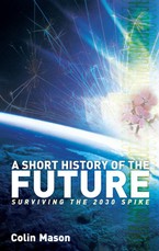 A Short History of the Future