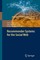 Recommender Systems for the Social Web