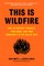 This Is Wildfire