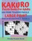 Kakuro Puzzle Books For Adults - 200 Mind Teasers Puzzle - Large Print - 6x6 Grid Variant 1 - Book 4