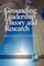 Grounding Leadership Theory and Research