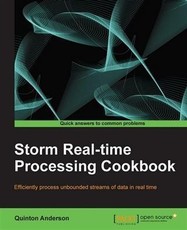 Storm Real-time Processing Cookbook