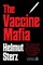 Vaccine Mafia