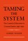 Taming the System