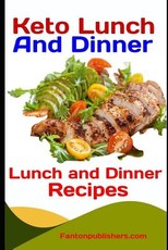 Keto Lunch and Dinner