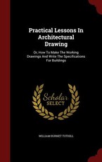 Practical Lessons In Architectural Drawing