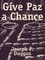 Give Paz a Chance