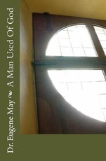 A Man Used Of God