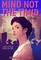 Mind Not the Timid