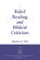 Ruled Reading and Biblical Criticism