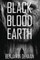 Black Blood Earth