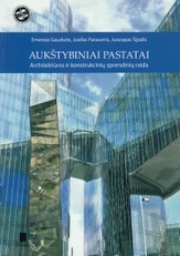 Aukštybiniai pastatai: architektūros ir konstrukcinių sprendimų raida