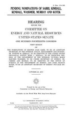 Pending nominations of Sarri, Kimball, Kendall, Wassmer, Murray and Kotek
