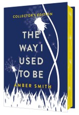 The Way I Used to Be (Collector's Edition)