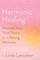 Harmonic Healing