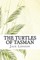 The Turtles of Tasman