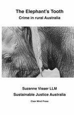 The Elephant's Tooth, Crime in Rural Australia