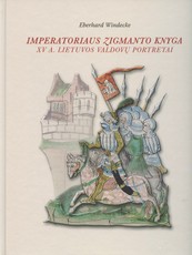 Imperatoriaus Zigmanto knyga. XV a. Lietuvos valdovų portretai