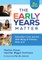 The Early Years Matter