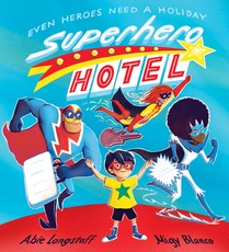 Longstaff, A: Superhero Hotel