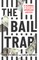 The Bail Trap