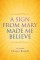 Sign From Mary Made Me Believe