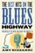 The Best Hits on the Blues Highway