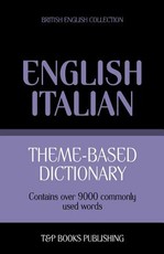 Theme-based dictionary British English-Italian - 9000 words