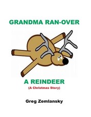 Grandma Ran-Over a Reindeer