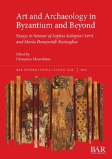 Art and Archaeology in Byzantium and Beyond
