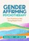 Gender Affirming Psychotherapy