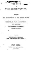 The Book of the Constitution, Containing the Constitution of the United States