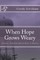 When Hope Grows Weary