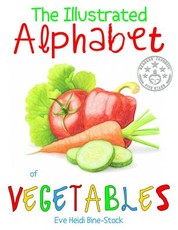 The Illustrated Alphabet of Vegetables