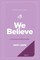 We Believe Companion Journal