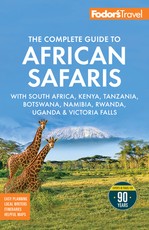 Fodor's the Complete Guide to African Safaris