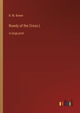 Rowdy of the Cross L
