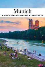 Munich-A Guide to Exceptional Experiences