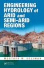 Soliman, M: Engineering Hydrology of Arid and Semi-Arid Regi