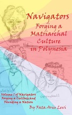 Navigators Forging a Culture and Founding a Nation Volume 1