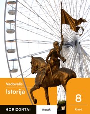 Istorija. Vadovėlis 8 klasė, serija Horizontai