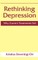 Rethinking Depression